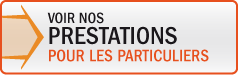 voir nos prestations pour les particuliers
